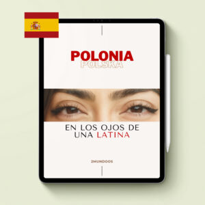 Polonia en los ojos de una latina (ESP)